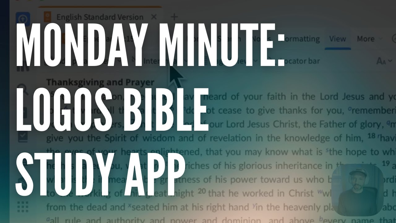 Monday Minute: Logos Bible Study App