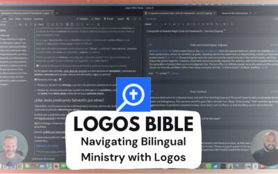 Mastering Bilingual Sermon Prep with Logos Bible Software